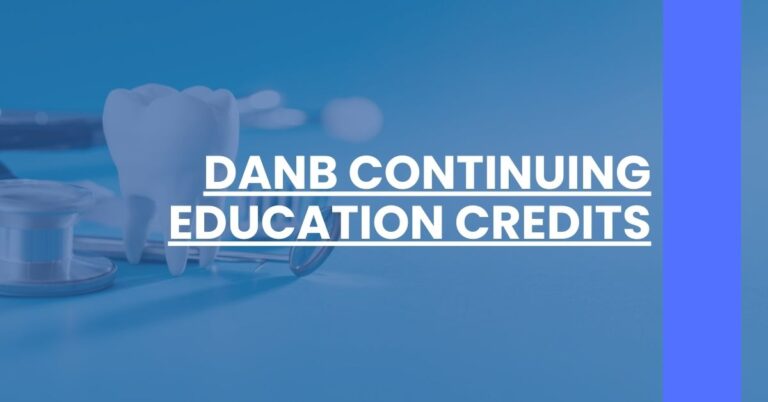 DANB Continuing Education Credits Feature Image