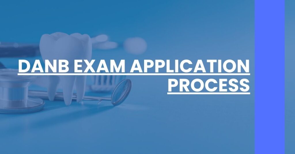 DANB Exam Application Process Feature Image