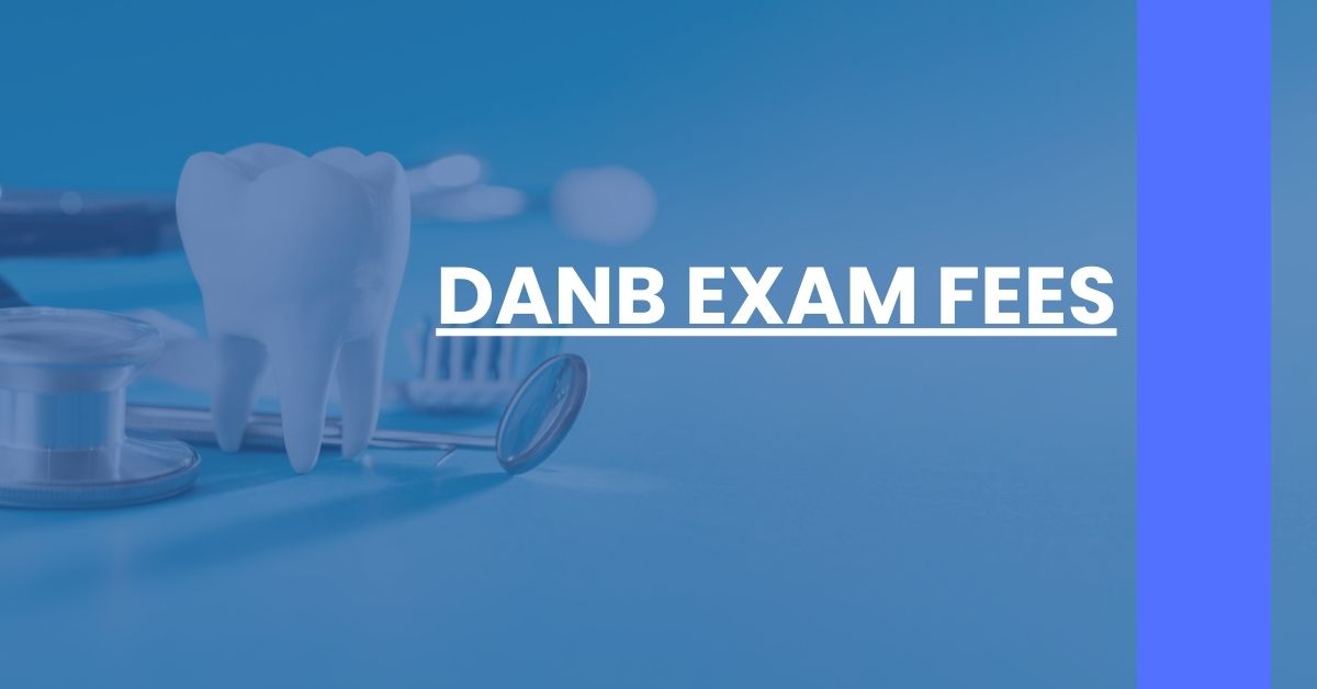 DANB Exam Fees - Dental Assistant Prep