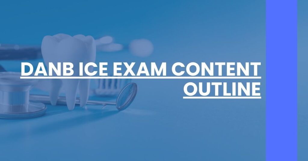 DANB ICE Exam Content Outline Feature Image