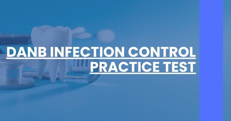 DANB Infection Control Practice Test Feature Image