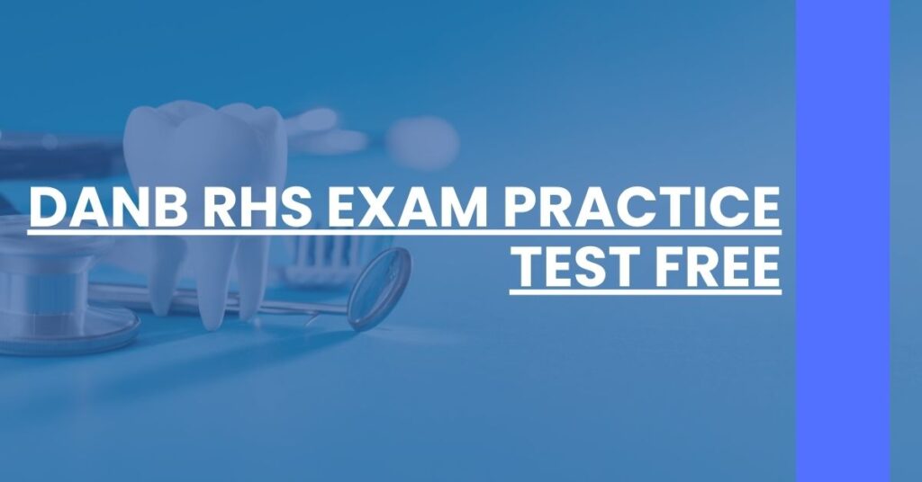 DANB RHS Exam Practice Test Free Feature Image