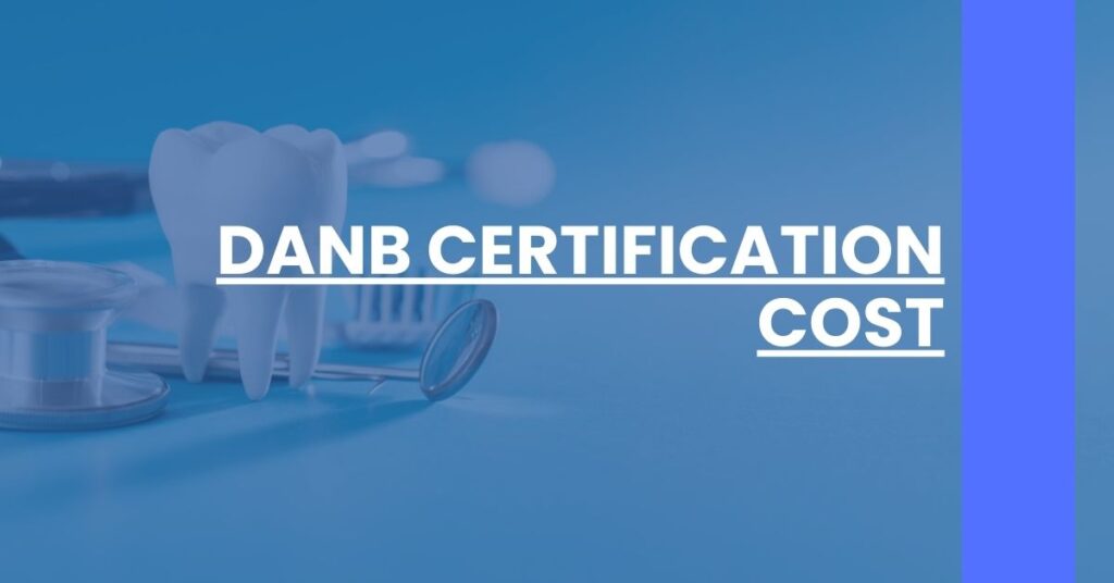 DANB Certification Cost Feature Image