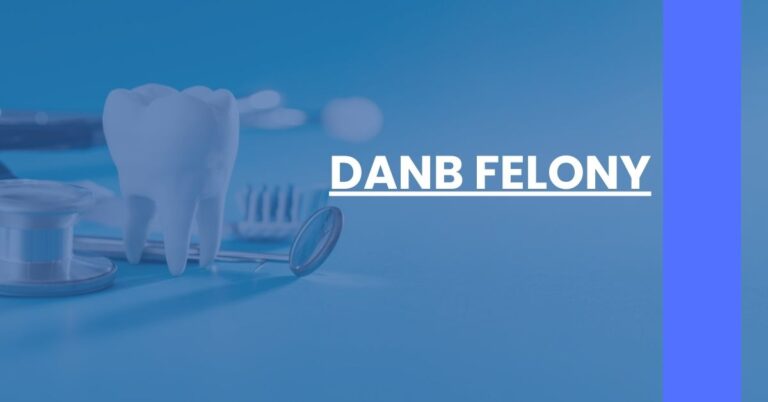 DANB Felony Feature Image