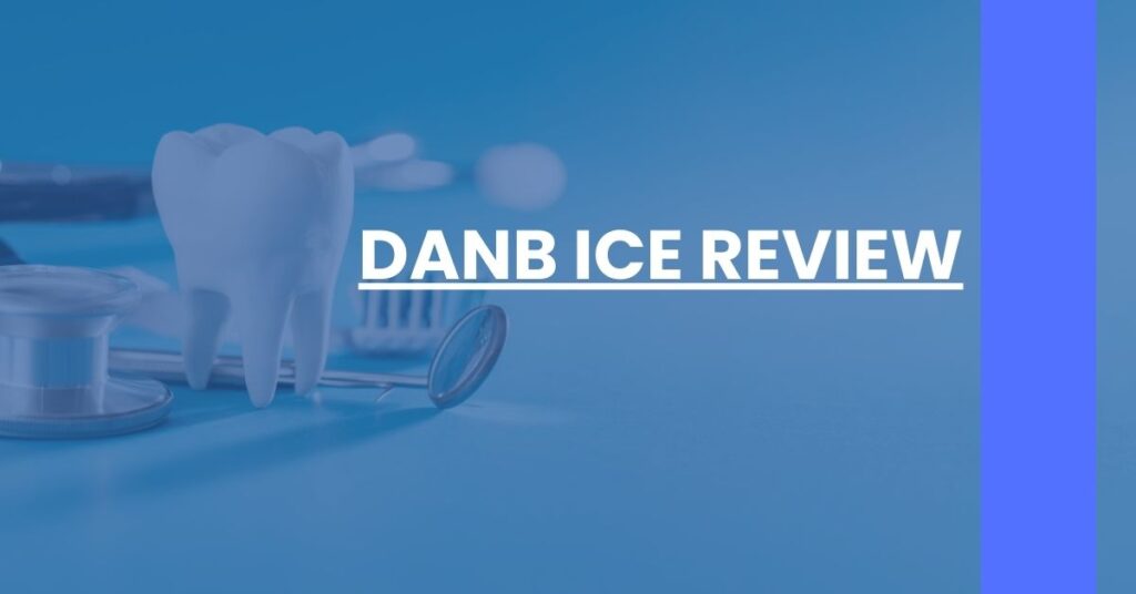 DANB ICE Review Feature Image