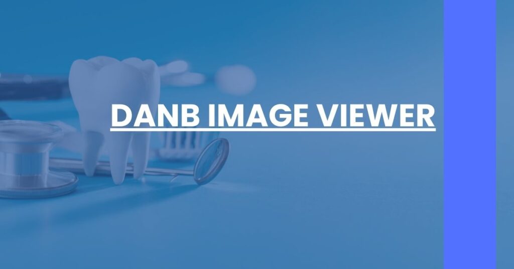 DANB Image Viewer Feature Image