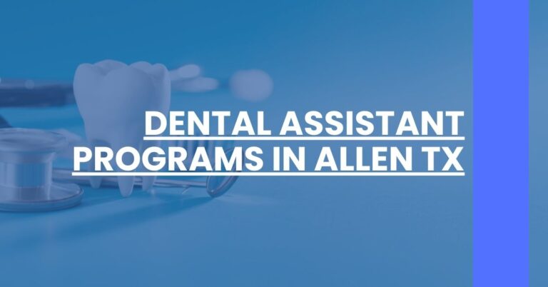 Dental Assistant Programs in Allen TX Feature Image