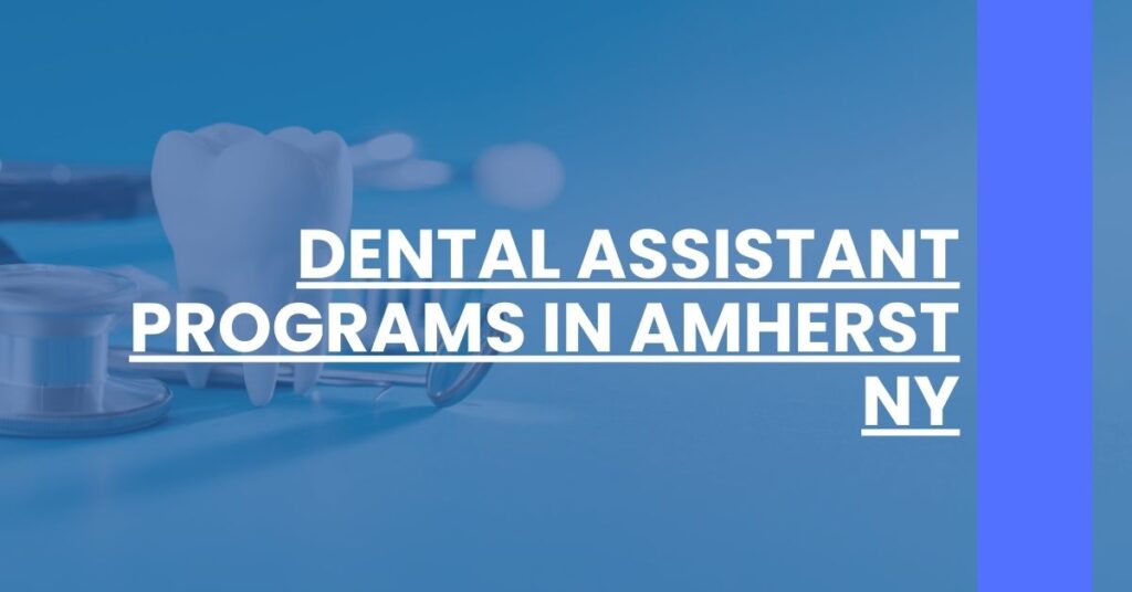 Dental Assistant Programs in Amherst NY Feature Image