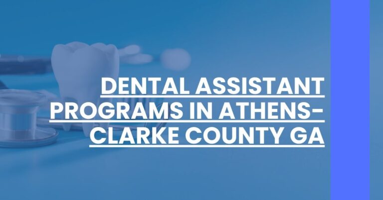 Dental Assistant Programs in Athens-Clarke County GA Feature Image