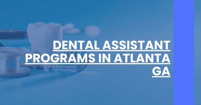 Dental Assistant Programs in Atlanta GA Feature Image