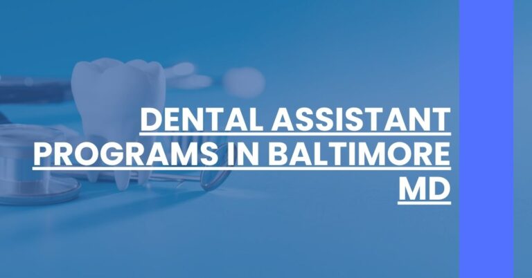 Dental Assistant Programs in Baltimore MD Feature Image