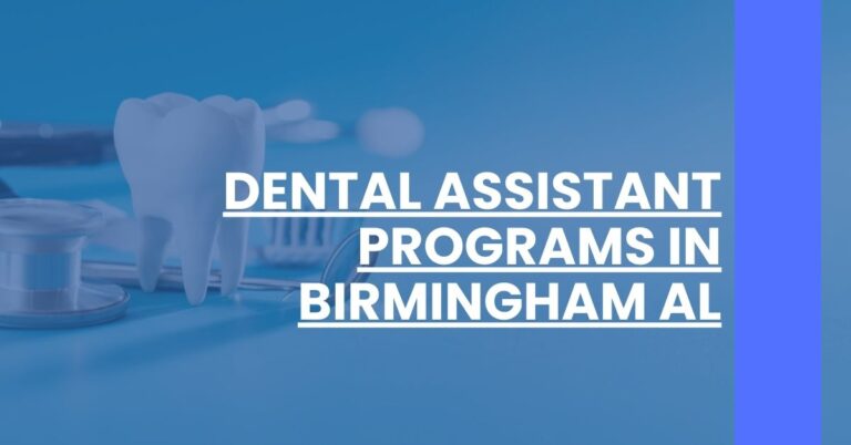 Dental Assistant Programs in Birmingham AL Feature Image