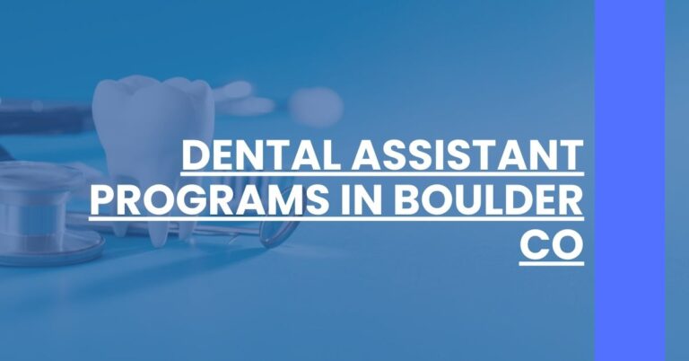 Dental Assistant Programs in Boulder CO Feature Image