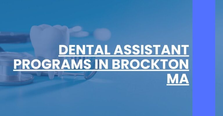 Dental Assistant Programs in Brockton MA Feature Image