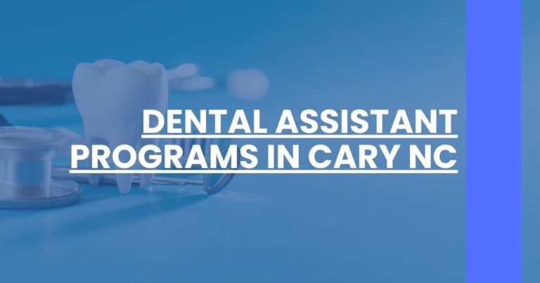 Dental Assistant Programs in Cary NC Feature Image