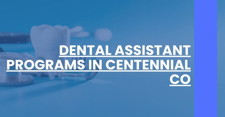 Dental Assistant Programs in Centennial CO Feature Image