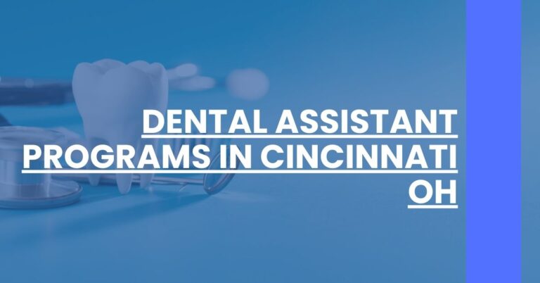 Dental Assistant Programs in Cincinnati OH Feature Image