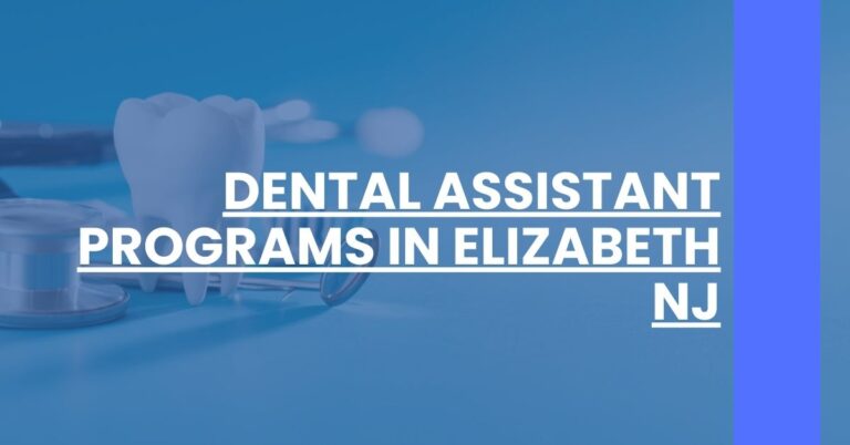 Dental Assistant Programs in Elizabeth NJ Feature Image