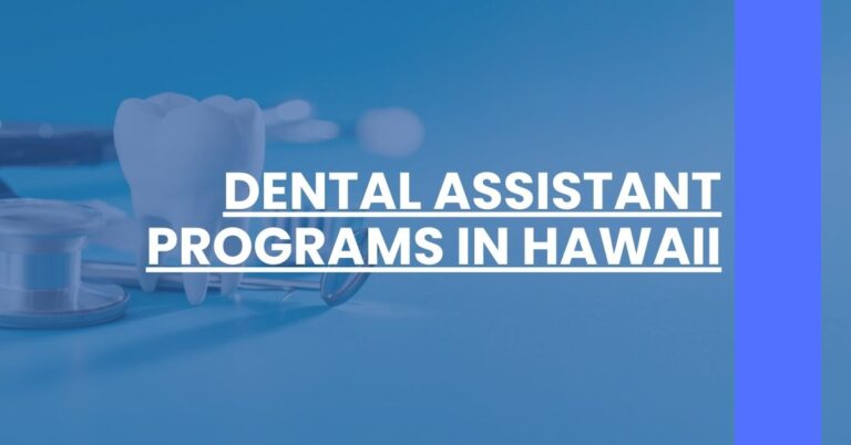 Dental Assistant Programs in Hawaii Feature Image