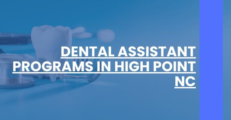 Dental Assistant Programs in High Point NC Feature Image