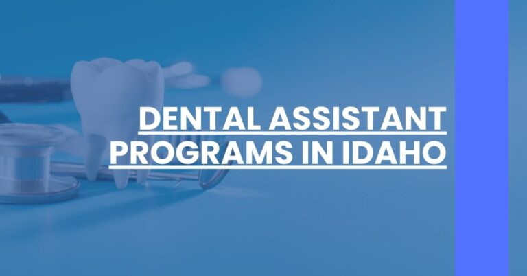 Dental Assistant Programs in Idaho Feature Image