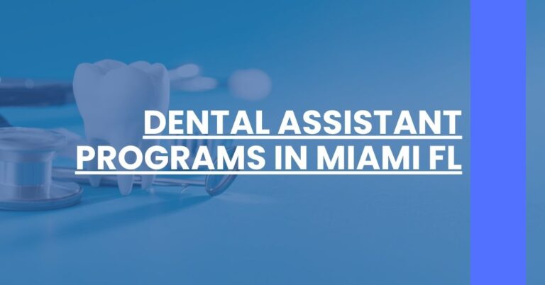 Dental Assistant Programs in Miami FL Feature Image