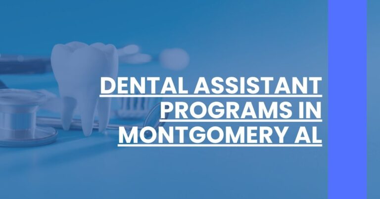 Dental Assistant Programs in Montgomery AL Feature Image