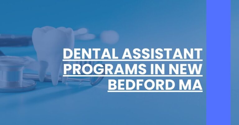 Dental Assistant Programs in New Bedford MA Feature Image