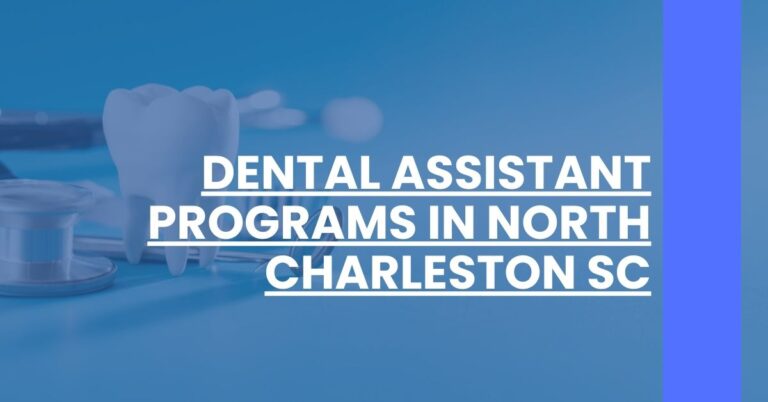 Dental Assistant Programs in North Charleston SC Feature Image