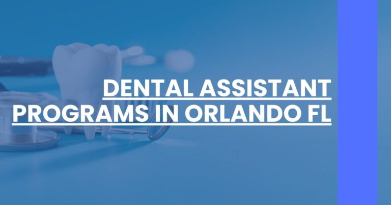 Dental Assistant Programs in Orlando FL Feature Image