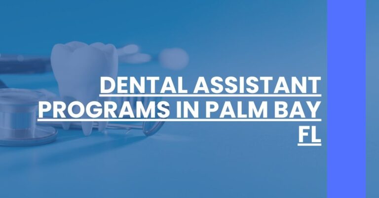 Dental Assistant Programs in Palm Bay FL Feature Image