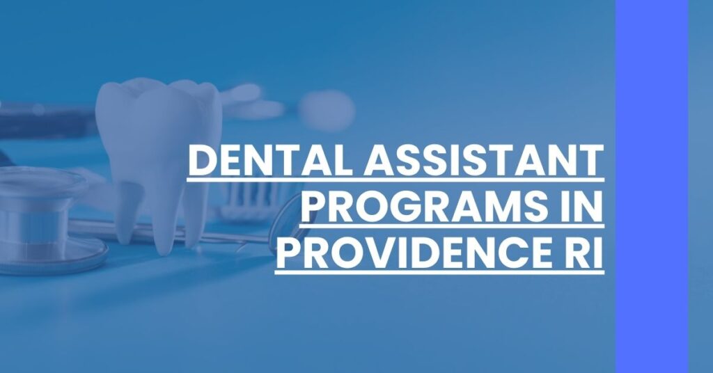 Dental Assistant Programs in Providence RI Feature Image