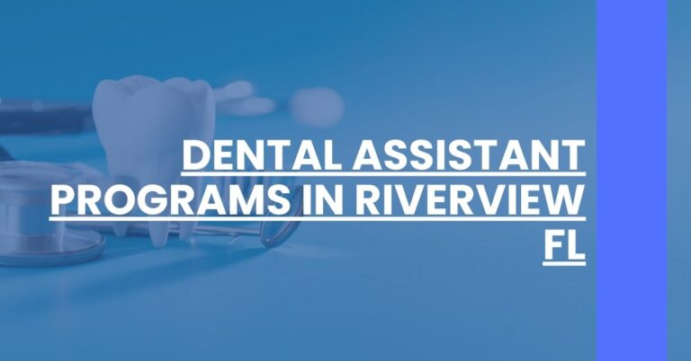 Dental Assistant Programs in Riverview FL Feature Image