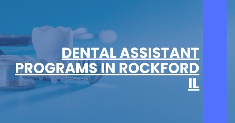 Dental Assistant Programs in Rockford IL Feature Image