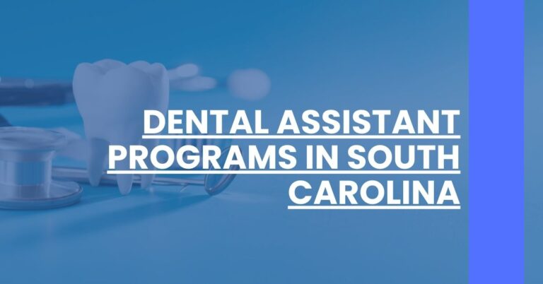 Dental Assistant Programs in South Carolina Feature Image