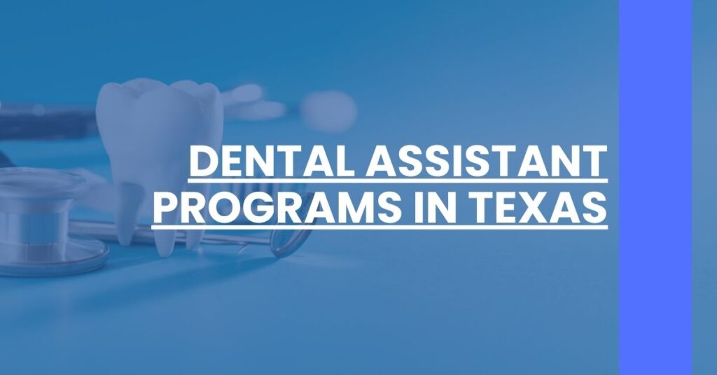 Dental Assistant Programs in Texas Feature Image