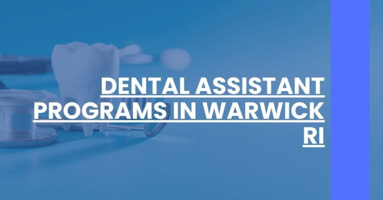 Dental Assistant Programs in Warwick RI Feature Image