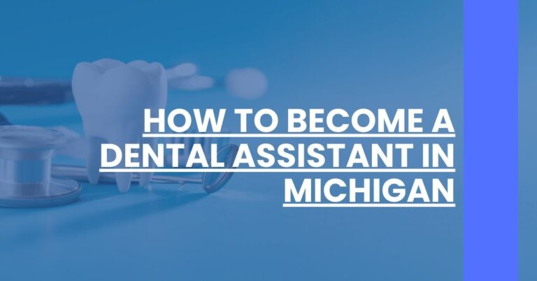 How to Become a Dental Assistant in Michigan Feature Image