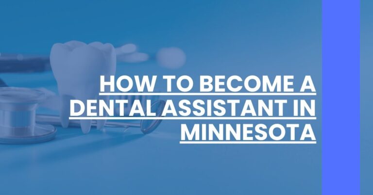 How to Become a Dental Assistant in Minnesota Feature Image