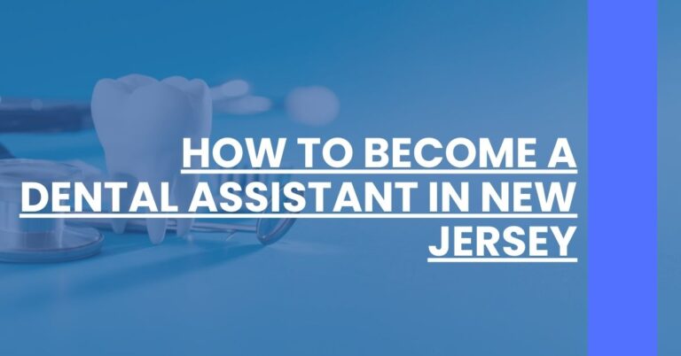 How to Become a Dental Assistant in New Jersey Feature Image