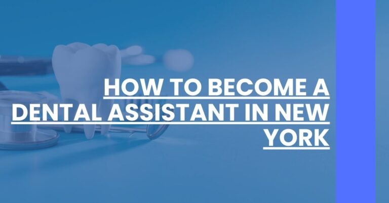 How to Become a Dental Assistant in New York Feature Image