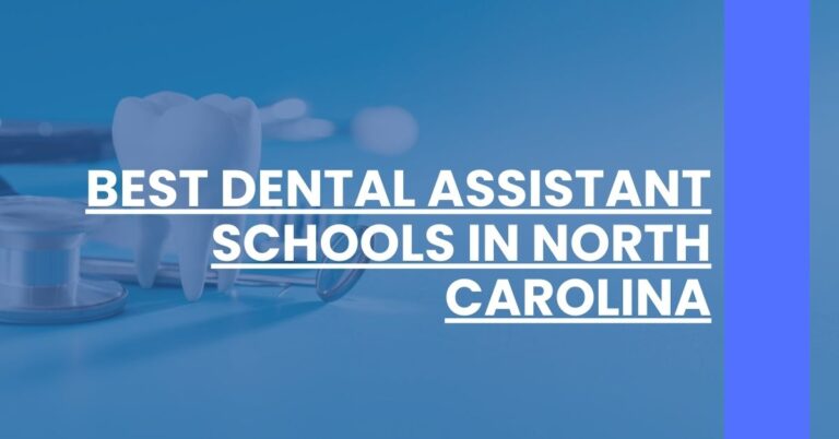 Best Dental Assistant Schools In North Carolina Feature Image