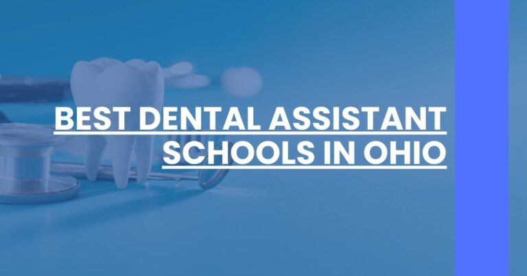 Best Dental Assistant Schools In Ohio Feature Image