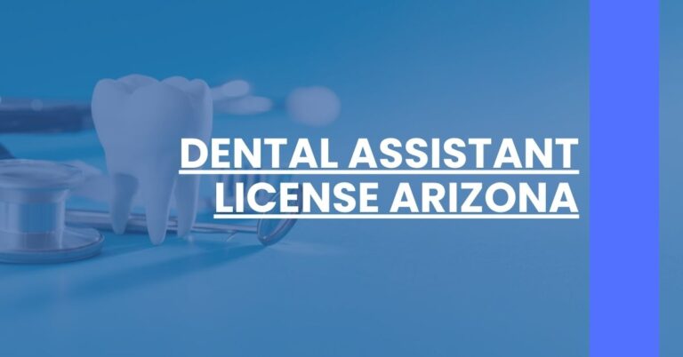 Dental Assistant License Arizona Feature Image