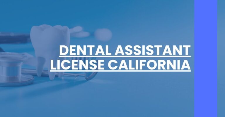 Dental Assistant License California Feature Image