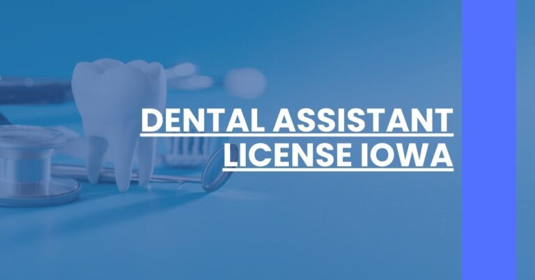 Dental Assistant License Iowa Feature Image