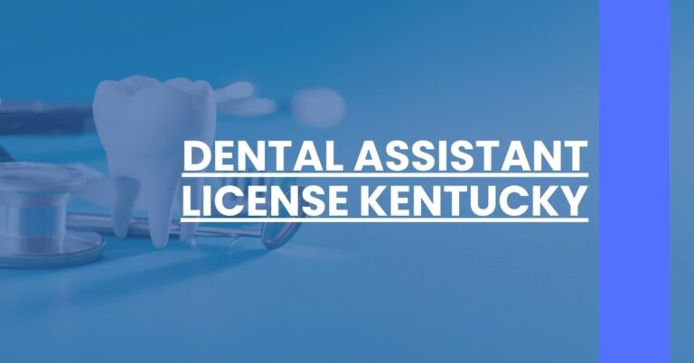 Dental Assistant License Kentucky Feature Image