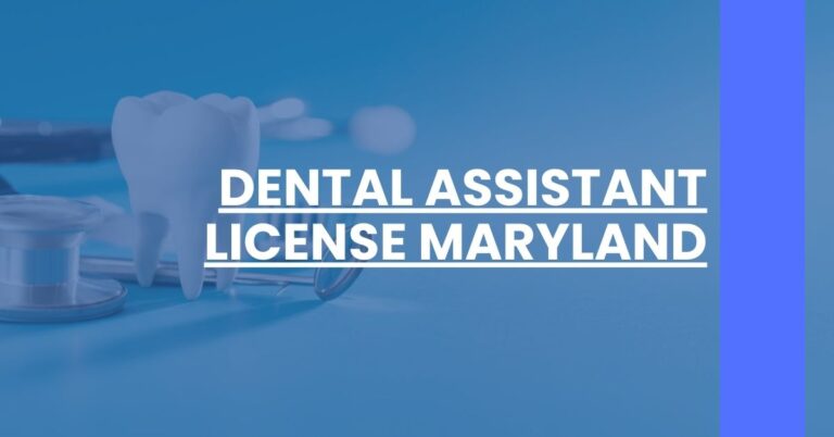 Dental Assistant License Maryland Feature Image