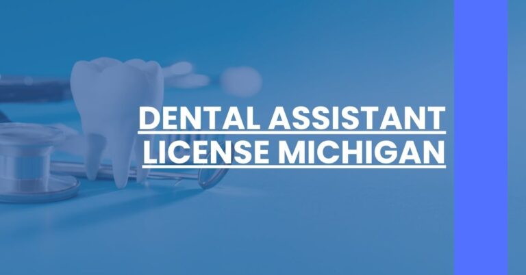 Dental Assistant License Michigan Feature Image