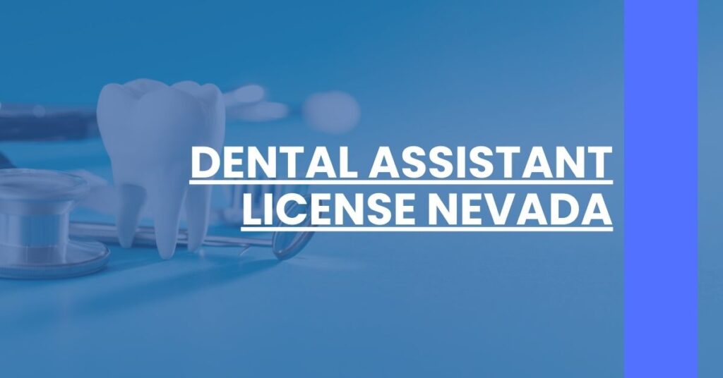 Dental Assistant License Nevada Feature Image